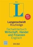 Langenscheidt Routledge Fachwörterbuch Wirtschaft, Handel und Finanzen, Englisch-Deutsch, Deutsch-Englisch