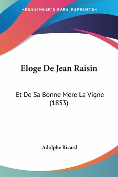 Eloge De Jean Raisin - Ricard, Adolphe