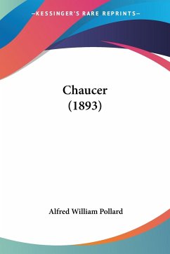 Chaucer (1893) - Pollard, Alfred William