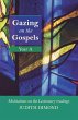 Gazing on the Gospels Year a -... - Bild 1