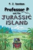 Professor P and the Jurassic Island