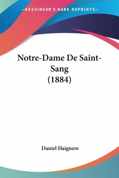 Notre-Dame De Saint-Sang (1884)