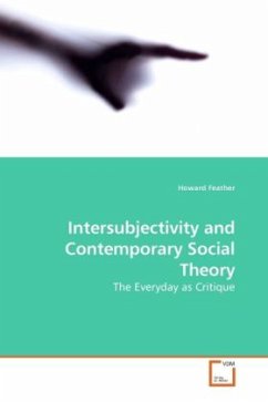 Intersubjectivity and Contemporary Social Theory - Feather, Howard