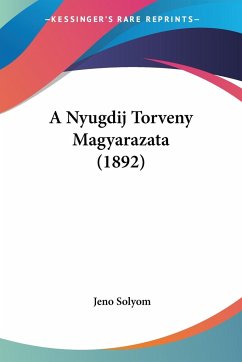 A Nyugdij Torveny Magyarazata (1892) - Solyom, Jeno