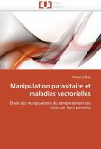 Manipulation Parasitaire Et Maladies Vectorielles