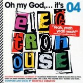 Oh My God...Its Electro House 4 Oh My God...Its Electro House 4