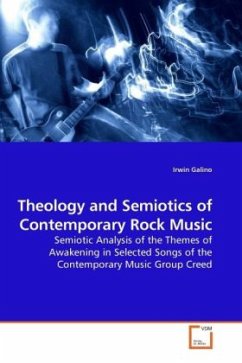 Theology and Semiotics of Contemporary Rock Music - Galino, Irwin