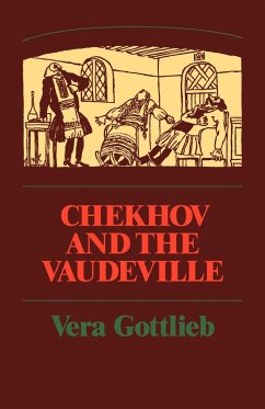 Chekhov and the Vaudeville - Gottlieb, Vera; Vera, Gottlieb