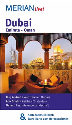 Dubai Emirate Oman - MERIAN live! - Mit Kartenatlas im Buch und Extra-Karte zum Herausnehmen - Müller-Wöbcke, Birgit