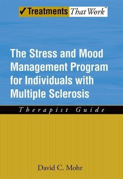 The Stress and Mood Management Program for Individuals with Multiple Sclerosis - Mohr, David