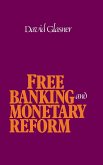 Free Banking and Monetary Reform