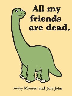 All My Friends Are Dead - Monsen, Avery;John, Jory