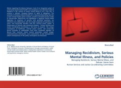 Managing Recidivism, Serious Mental Illness, and Policies - Beal, Sherry