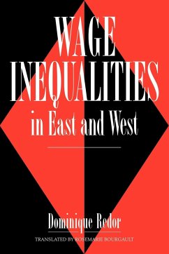 Wage Inequalities in East and West - Redor, Dominique; Dominique, Redor