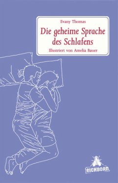 Die geheime Sprache des Schlafens - Thomas, Evany