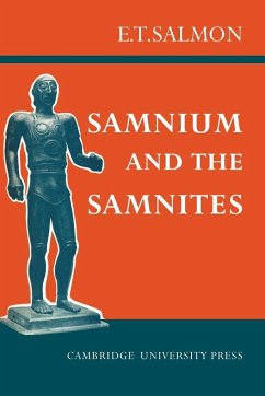 Samnium and the Samnites - Salmon, E. T.; E. T., Salmon