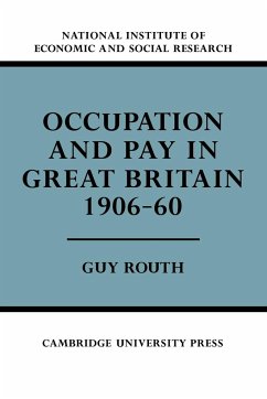 Occupation and Pay in Great Britain 1906 60 - Routh, Guy; Guy, Routh