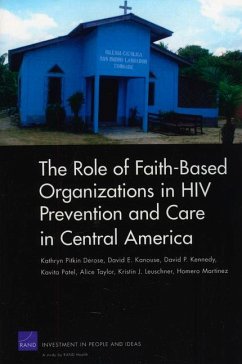 The Role of Faith-Based Organizations in HIV Prevention and Care in Central America - Derose, Kathryn Pitkin