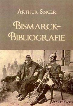 Bismarck-Bibliografie - Singer, Arthur