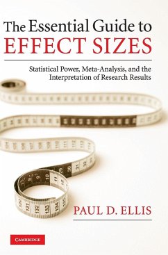 The Essential Guide to Effect Sizes - Ellis, Paul D.