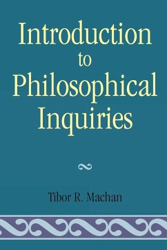 Introduction to Philosophical Inquiiries - Machan, Tibor R.