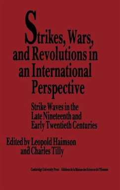 Strikes, Wars, and Revolutions in an International Perspective - Haimson, H. / Tilly, Charles (eds.)