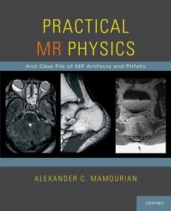 Practical MR Physics - Mamourian, Alexander C