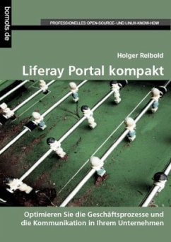 Liferay Portal kompakt, m. CD-ROM - Reibold, Holger Liferay Portal kompakt, m. CD-ROM - Reibold, Holger
