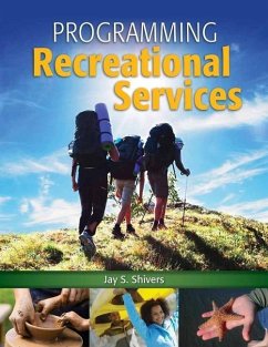 Programming Recreational Services - Shivers, Jay S.
