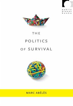 The Politics of Survival - Abélès, Marc