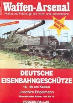 Deutsche Eisenbahngeschütze - Engelmann, Joachim
