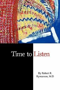 Time to Listen - Rynearson, Robert R.