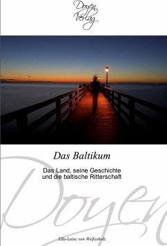 Das Baltikum - Welfesholz, Ella-Luise von