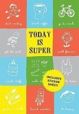 Today Is Super
