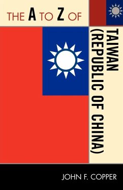 The A to Z of Taiwan (Republic of China) - Copper, John Franklin