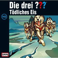 Tödliches Eis / Die drei Fragezeichen - Hörbuch Bd.142 (1 Audio-CD)