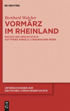Vormärz im Rheinland - Walcher, Bernhard