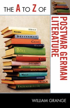 The to Z of Postwar German Literature - Grange, William