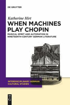 When Machines Play Chopin - Hirt, Katherine