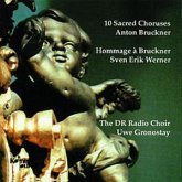 10 Sacred Choruses-Anton Bruchner,Sven Erik Werner 10 Sacred Choruses-Anton Bruchner,Sven Erik Werner
