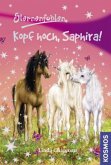 Kopf hoch, Saphira! / Sternenfohlen Bd.10