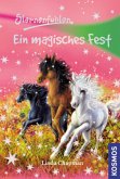 Ein magisches Fest / Sternenfohlen Bd.11