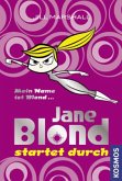 Jane Blond startet durch / Jane Blond Bd.6