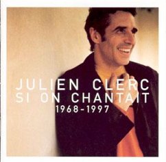 Si On Chantait 68-97 - Clerc,Julien