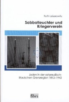 Sabbatleuchter und Kriegerverein - Leiserowitz, Ruth