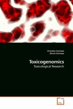 Toxicogenomics - Gomase, Virendra;Gomase, Shruti