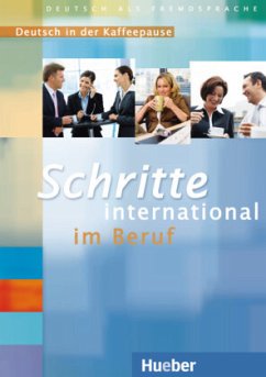 Deutsch in der Kaffeepause / Schritte international im Beruf