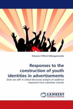 Responses to the construction of youth identities in advertisements - Ndlangamandla, Sibusiso Clifford