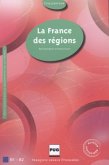 La France des régions La France des régions