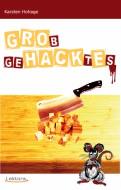 GRObgeHACKtEs - Hohage, Karsten